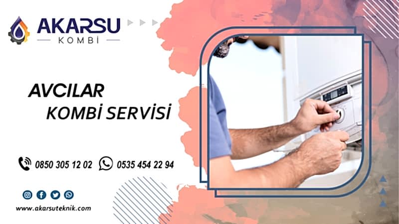 Avcılar Kombi Servisi