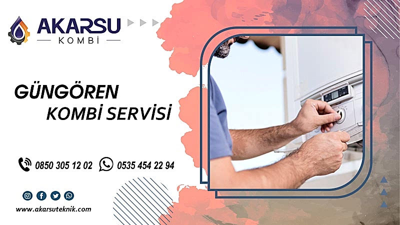 Güngören Kombi Servisi