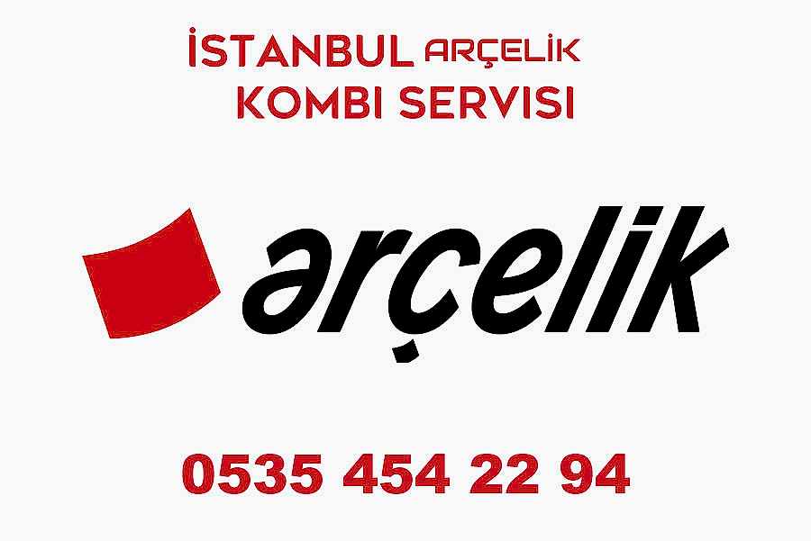 İstanbul arcelik kombi servisi